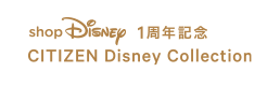 shop Disney 1周年記念 CITIZEN Disney Collection